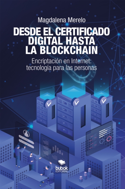 Desde el certificado digital hasta la blockchain