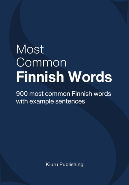 Most Common Finnish Words - 900 Most Common Finnish Words With Example Sentences