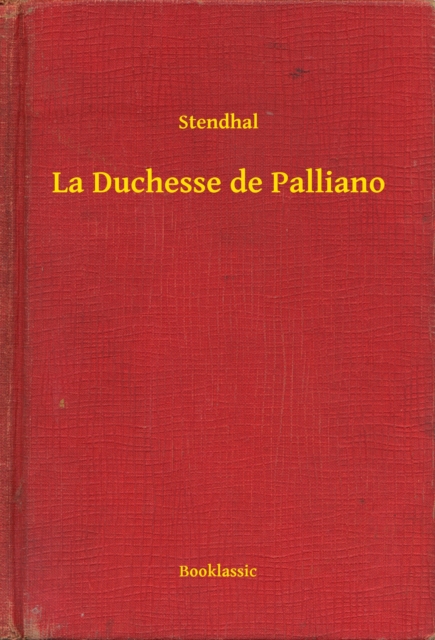 La Duchesse de Palliano