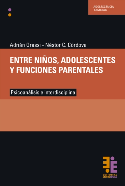 Entre niños, adolescentes y funciones parentales