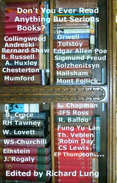 Don't You Ever Read Anything But Serious Books?