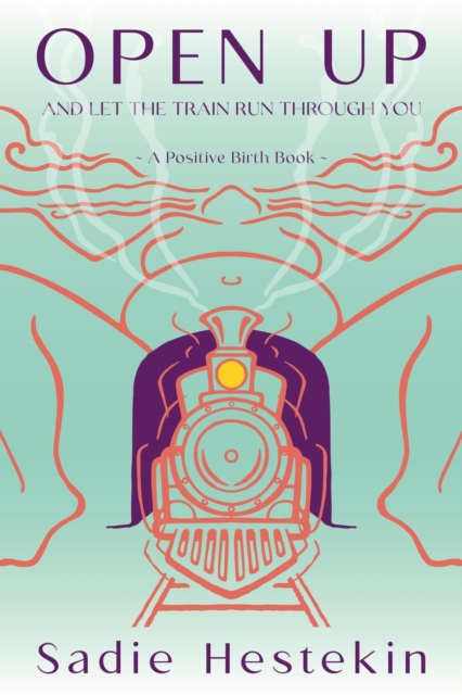 Open Up and Let the Train Run Through You