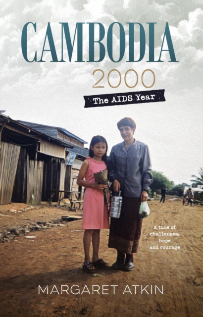 Cambodia 2000: The AIDS year