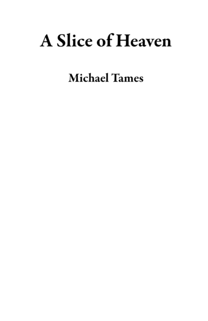 Slice of Heaven