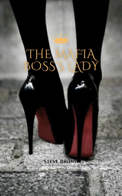 Mafia Boss's Lady