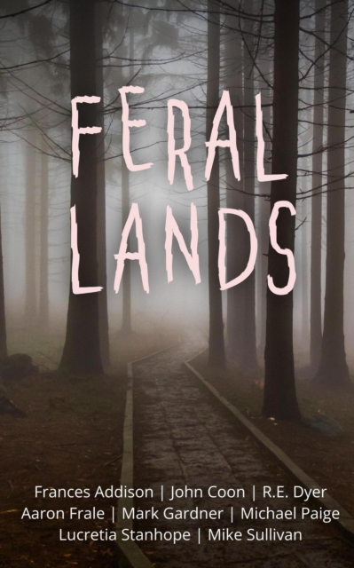 Feral Lands