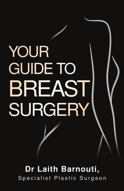 Your Guide To Breast Surgery