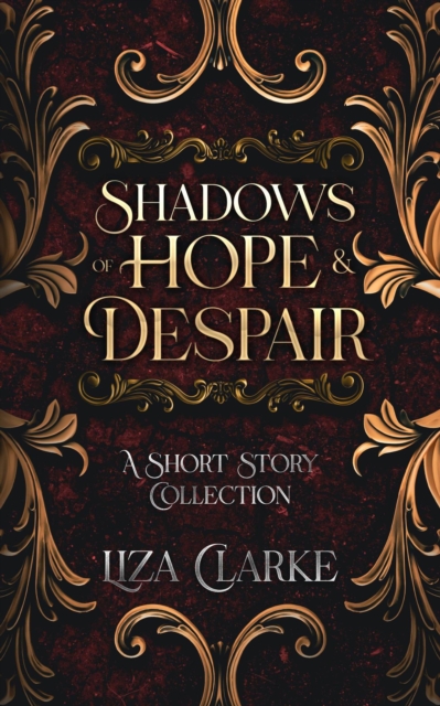 Shadows of Hope & Despair