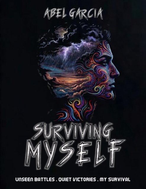 Surviving Myself
