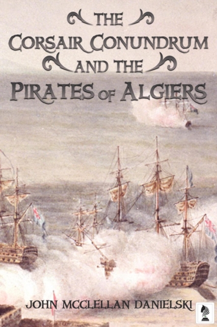 Corsair Conundrum and the Pirates of Algiers