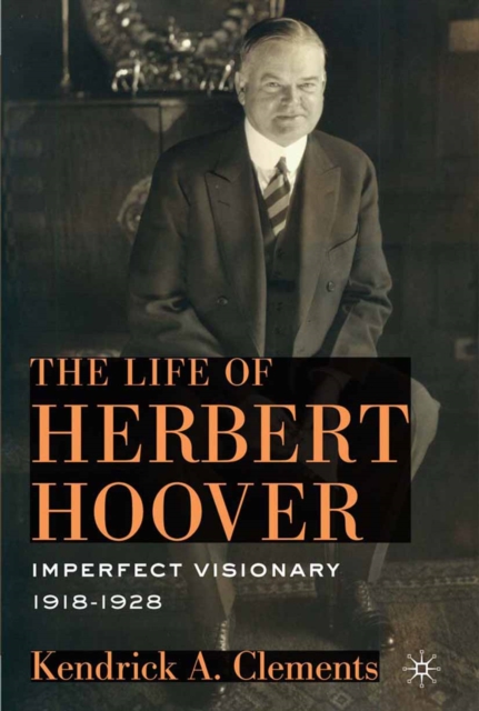 Life of Herbert Hoover