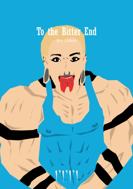 To the Bitter End