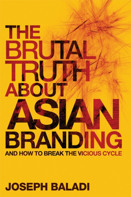 Brutal Truth About Asian Branding