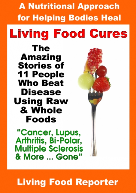 Living Food Cures
