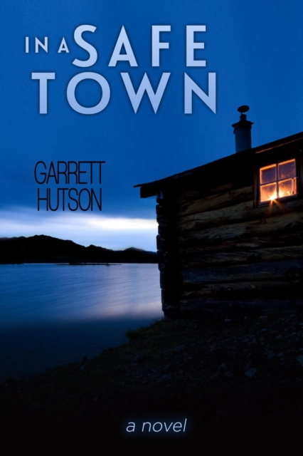 In A Safe Town
