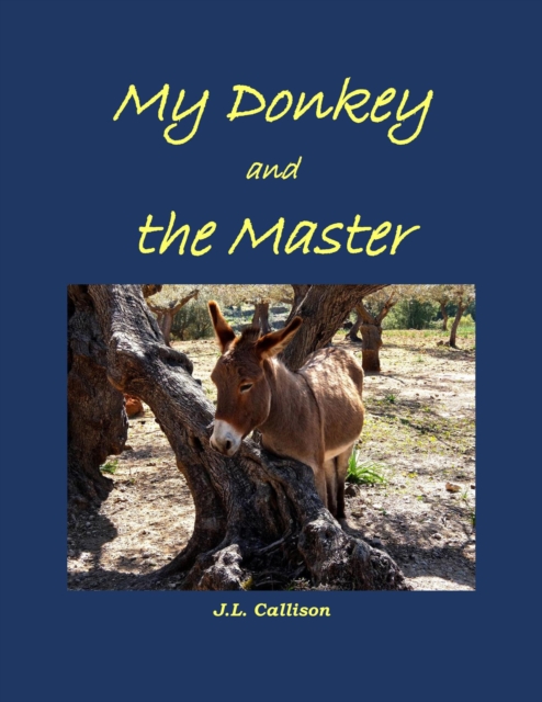 My Donkey and the Master
