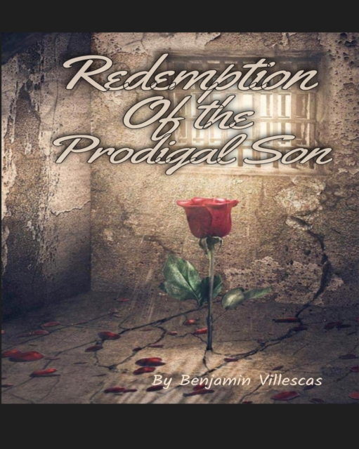 Redemption of the Prodigal Son