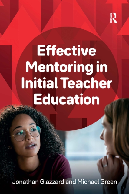 Effective Mentoring in Initial Teacher Education