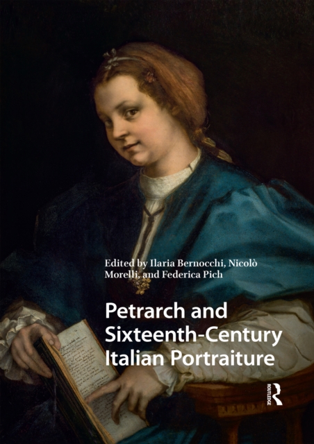 Petrarch and Sixteenth-Century Italian Portraiture