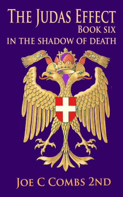 Judas Effect: Book #6 In The Shadow Of Death