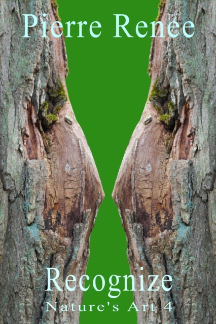 Recognize (Nature's Art 4)