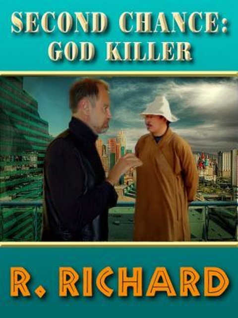 Second Chance: God Killer