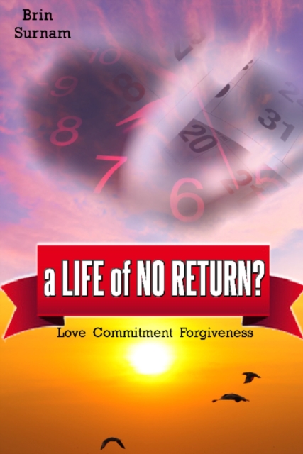 Life Of No Return?