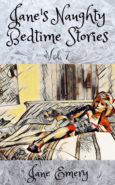 Jane's Naughty Bedtime Stories: 5 Book Bundle, Vol. 7