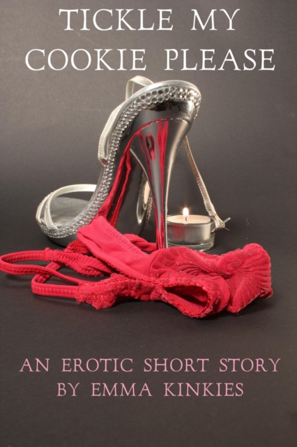 Tickle My Cookie Please