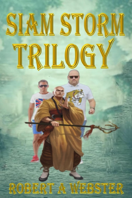 Siam Storm - Trilogy