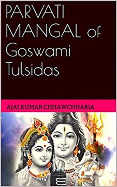 Parvati Mangal of Goswami Tulsidas