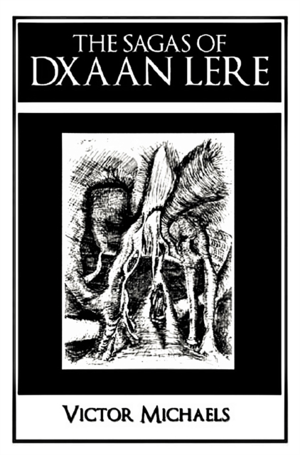 Sagas of Dxaan Lere