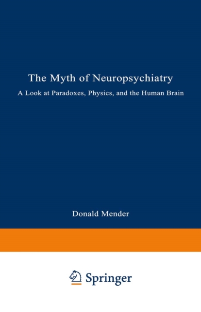 Myth of Neuropsychiatry