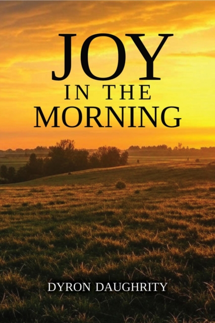 Joy in the Morning