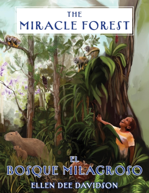Miracle Forest: A True Story