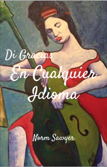 Di Gracias En Cualquier Idioma