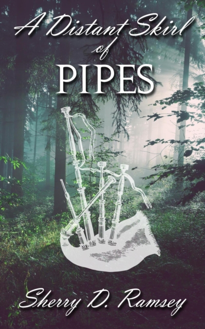 Distant Skirl of Pipes