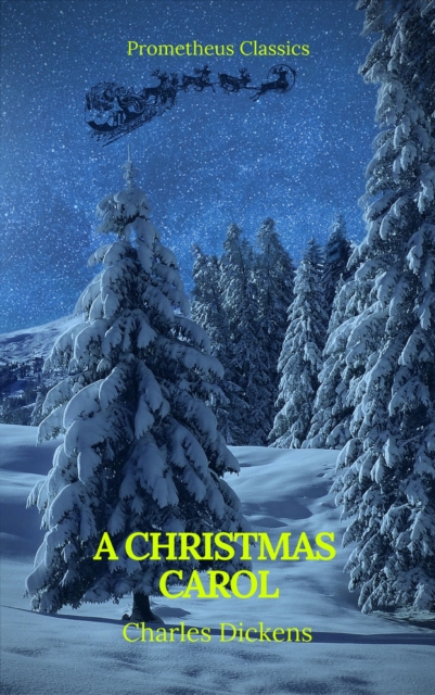 Christmas Carol (Best Navigation, Active TOC)(Prometheus Classics)