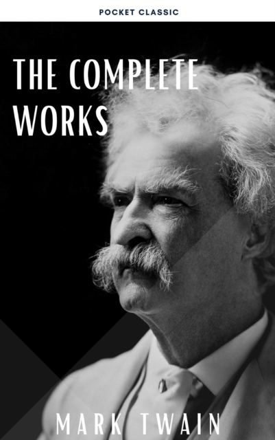 Complete Works of Mark Twain