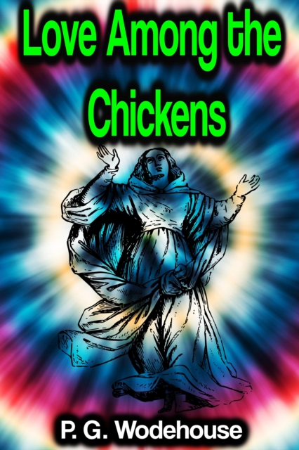 Love Among the Chickens