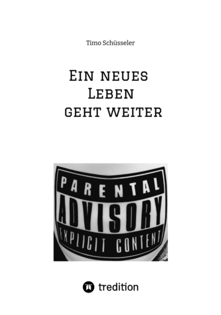 Ein neues Leben geht weiter      Eine Reise durch 12 Jahre autobiographische Suchtpraevention