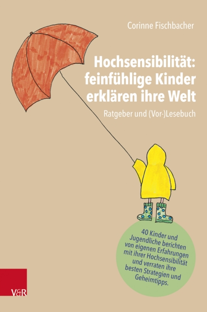 Hochsensibilitat: feinfuhlige Kinder erklaren ihre Welt