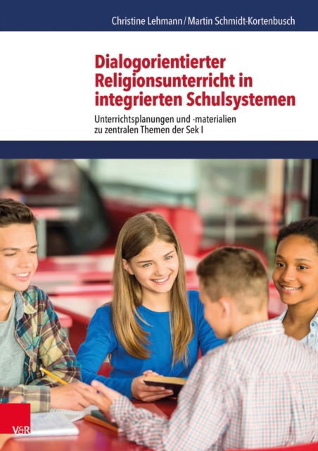 Dialogorientierter Religionsunterricht in integrierten Schulsystemen