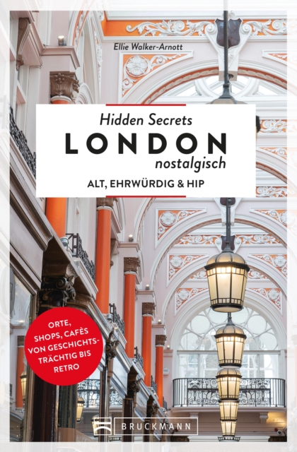 Hidden Secrets London nostalgisch