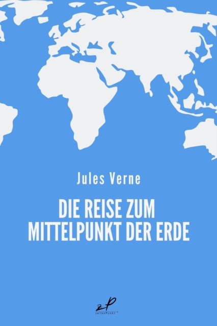 Die Reise zum Mittelpunkt der Erde