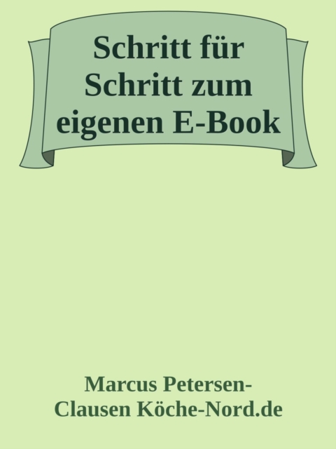 Schritt für Schritt zum eigenen E-Book: Geld verdienen mit Geschichten auf Amazon & Co.