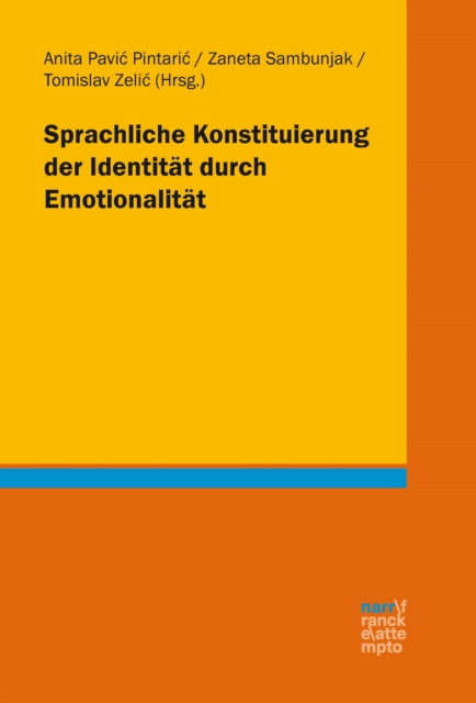 Sprachliche Konstituierung der Identität durch Emotionalität