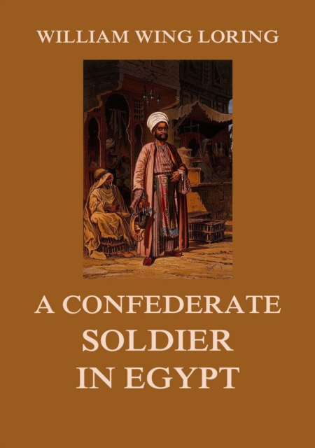 Confederate Soldier in Egypt
