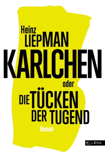 Karlchen oder Die Tücken der Tugend