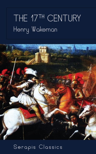 17th Century (Serapis Classics)